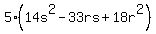 5%2814s%5E2-33rs%2B18r%5E2%29