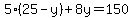 5%2825-y%29%2B8y=150