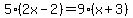 5%282x-2%29=9%28x%2B3%29