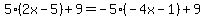 5%282x-5%29%2B9=-5%28-4x-1%29%2B9