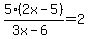 5%282x-5%29%2F%283x-6%29+=2
