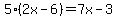 5%282x-6%29=7x-3