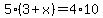 5%283%2Bx%29=+4%2A10