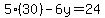 5%2830%29-6y=24