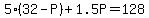 5%2832-P%29%2B1.5P=128