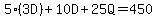 5%283D%29%2B10D%2B25Q=450
