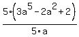 5%283a%5E5+-+2a%5E2+%2B+2%29%2F5a