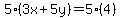 5%283x%2B5y%29=5%284%29