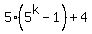 5%285%5Ek+-+1%29+%2B+4