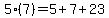 5%287%29=5%2B7%2B23