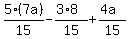 5%287a%29%2F15+-+%283%2A8%29%2F15+%2B+%284a%29%2F15