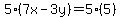 5%287x-3y%29=5%285%29