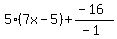 5%287x-5%29%2B%28-16%29%2F%28-1%29