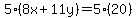 5%288x%2B11y%29=5%2820%29