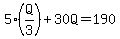 5%28Q%2F3%29%2B30Q=190