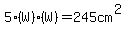 5%28W%29%28W%29=245cm%5E%282%29