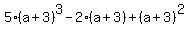 5%28a%2B3%29%5E3-2%28a%2B3%29%2B%28a%2B3%29%5E2