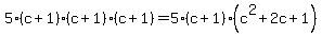5%28c%2B1%29%28c%2B1%29%28c%2B1%29=5%28c%2B1%29%28c%5E2%2B2c%2B1%29