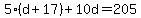 5%28d%2B17%29%2B10d=205