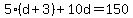 5%28d%2B3%29%2B10d=150