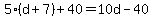 5%28d%2B7%29%2B40=10d-40