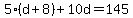 5%28d%2B8%29%2B10d=145