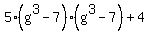 5%28g%5E3-7%29%28g%5E3-7%29%2B4+
