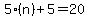 5%28n%29%2B5=20