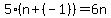 5%28n%2B%28-1%29%29=6n