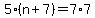 5%28n%2B7%29=7%2A7