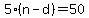 5%28n-d%29=50