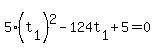 5%28t%5B1%5D%29%5E2+-+124t%5B1%5D+%2B+5+=+0
