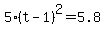 5%28t-1%29%5E2=5.8