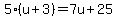 5%28u%2B3%29=7u%2B25