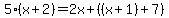 5%28x%2B2%29+=+2x%2B%28%28x%2B1%29%2B7%29
