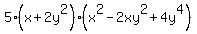 5%28x%2B2y%5E2%29%28x%5E2-2xy%5E2%2B4y%5E4%29