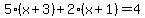 5%28x%2B3%29%2B2%28x%2B1%29=4