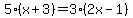 5%28x%2B3%29=3%282x-1%29