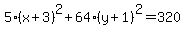 5%28x%2B3%29%5E2+%2B+64%28y%2B1%29%5E2+=+320