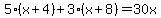 5%28x%2B4%29%2B+3%28x%2B8%29=30x