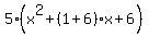 5%28x%5E2%2B%281%2B6%29x%2B6%29