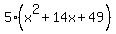 5%28x%5E2%2B14x%2B49%29