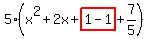 5%28x%5E2%2B2x%2Bhighlight%281-1%29%2B7%2F5%29