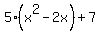 5%28x%5E2-2x%29%2B7
