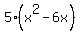 5%28x%5E2-6x%29