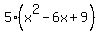 5%28x%5E2-6x+%2B+9%29