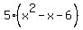 5%28x%5E2-x-6%29