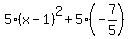 5%28x-1%29%5E2%2B5%28-7%2F5%29
