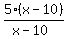 5%28x-10%29%2F%28x-10%29