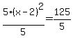 5%28x-2%29%5E2%2F5=125%2F5